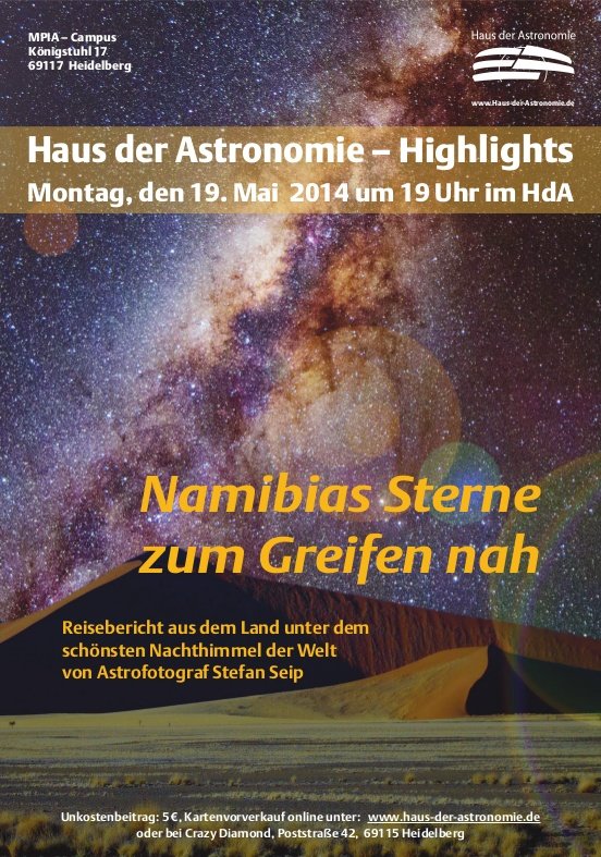 Das Poster zum Vortrag zeigt das Band der Milchstraße und die namibianische Wüstenlandschaft - aufgenommen vom Referenten - in einer Fotomontage vereint.