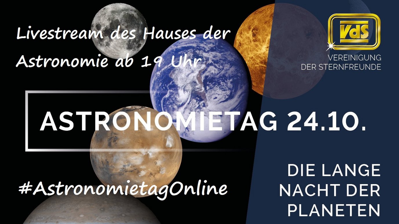 Ankündigung des Livestreams zur Langen Nacht der Planeten am 24. Oktober 2020 ab 19 Uhr auf der Facebookseite und dem Youtube-Kanal des Hauses der Astronomie. Im Hintergrund Raumsonden-Aufnahmen von Mond, Venus, Erde, Mars und Jupiter