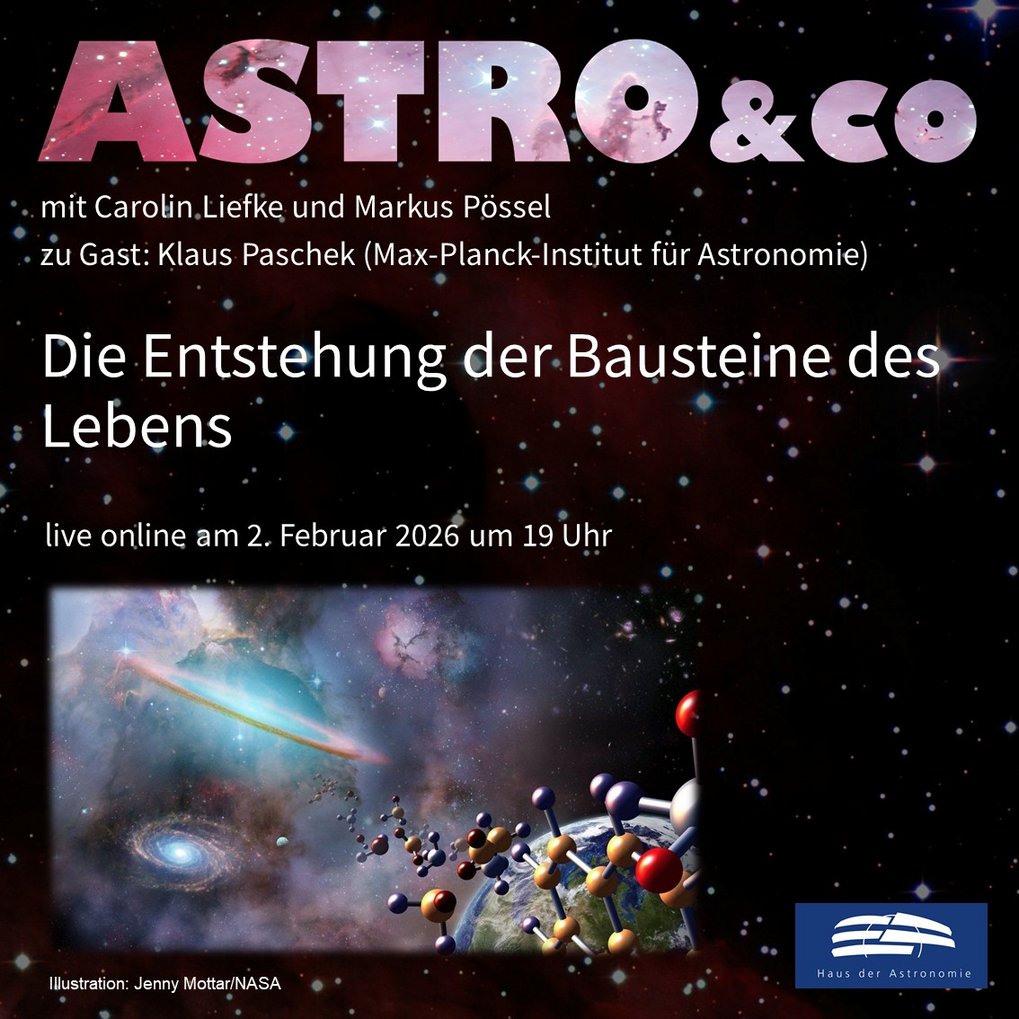Ankündigung der Online-Talkrunde zum Thema "Die Entstehung der Bausteine des Lebens" mit Klaus Paschek, Carolin Liefke und Markus Pössel am 2. Februar 2026 um 19 Uhr live auf der Facebook-Seite und auf dem Youtube-Kanal des Hauses der Astronomie mit einer künstlerischen darstelltung eines Nebels mit einem Planeten und komplexen Molekülen