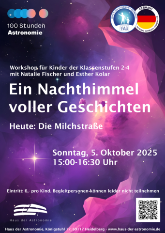 Die Milchstraße Poster zu der Kinderveranstaltung ein Nachthimmel voller Geschichten: Die Milchstraße zu den 100 Stunden Astronomie am 5. Oktober 2025