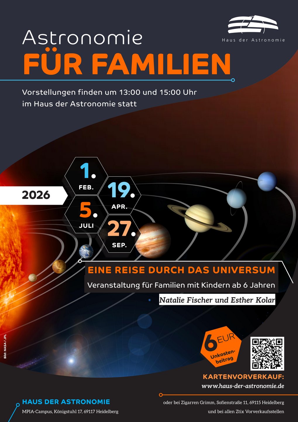 Poster der Familienveranstaltungen mit Natalie Fischer und Esther Kolar am 1. Februar, 19. April, 5. Juli und 27. September 2026 im Planetarium des Hauses der Astronomie, Königstuhl 17, 69117 Heidelberg. Eintritt 6 Euro 